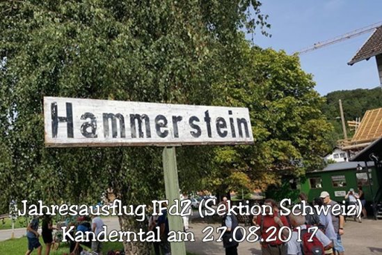Jahresrckblick 2017: Jahresausflug IFdZ (Sektion Schweiz) Kanderntal am 27.08.2017 (001)