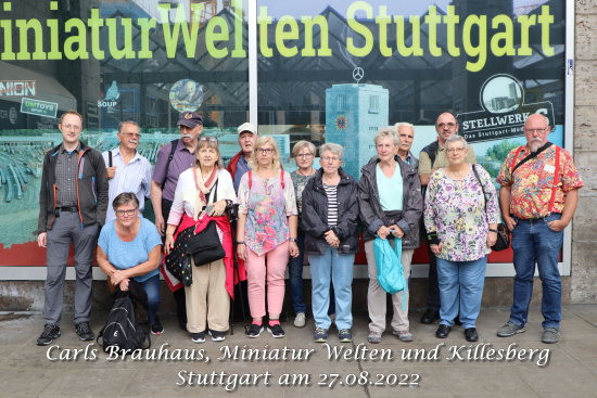 Jahresrckblick 2022: Mittagessen im Carls Brauhaus mit Besuch, Fhrung im der MiniaturWeltenStuttgart und Killesberg am 27.08.2022 (001)